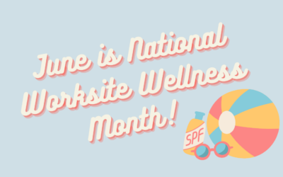 Worksite Wellness Month