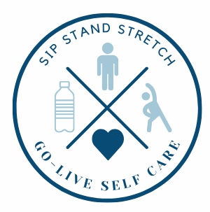 Sip, Stand, Stretch – Go Live Self Care Program